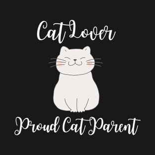 Cat Lover: Proud Cat Parent T-Shirt