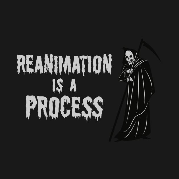 Reanimation Is A Process by Freq501