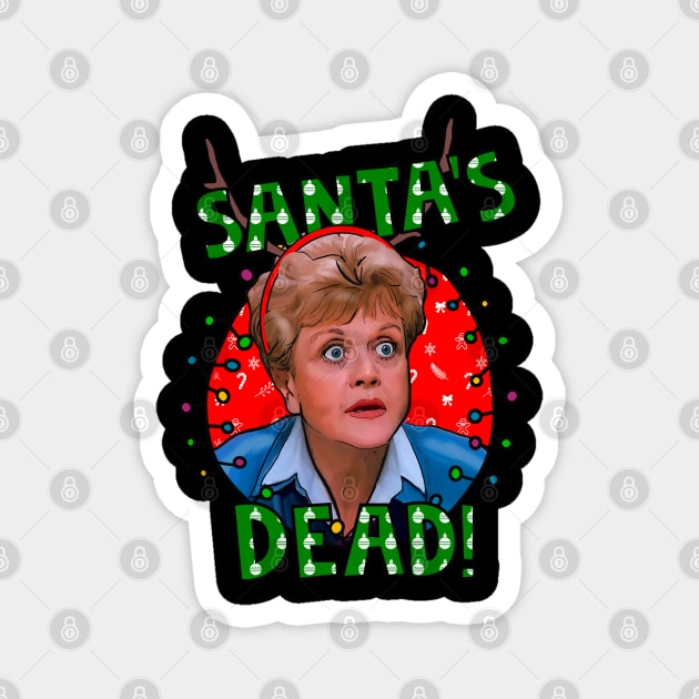 Murder She Wrote - Santa's Dead! Jessica Fletcher Christmas Magnet by Camp David