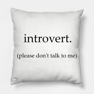 introvert Pillow