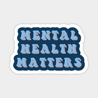 Mental Health Matters Magnet