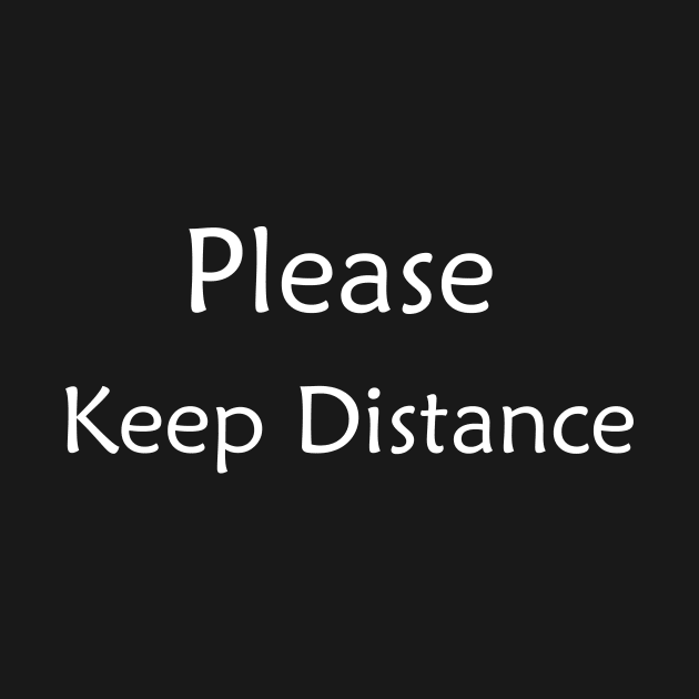 Please Keep Distance by TheWarehouse