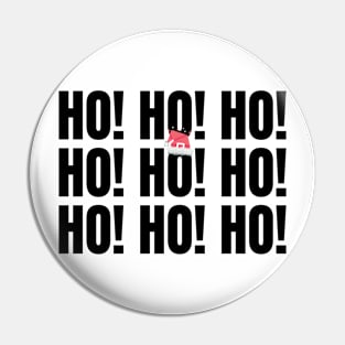 HO! HO! HO! santa bold typography christmas design Pin