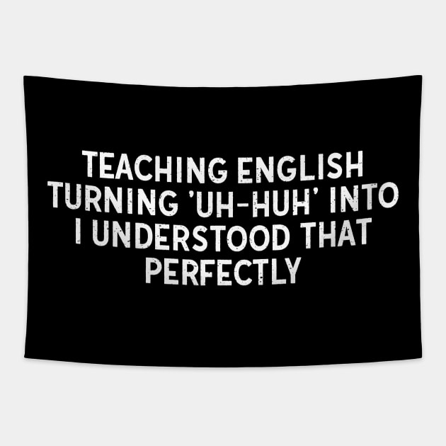 Teaching English Tapestry by trendynoize