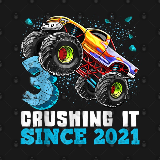 3 Crushing It Since 2021 Monster Truck 3th Birthday Gift Boy by elmiragokoryan