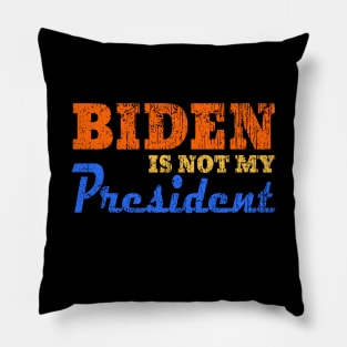 biden is not my president Pillow