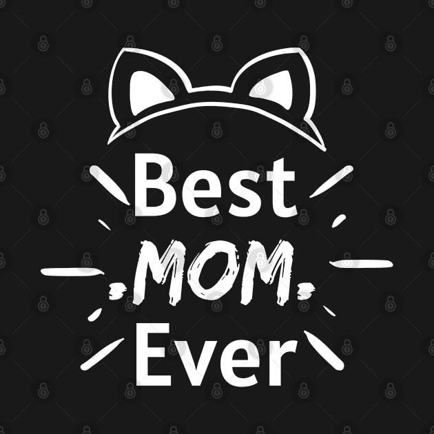 Best Mom Ever by Jenmag