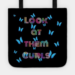 Look at them curls! Tote