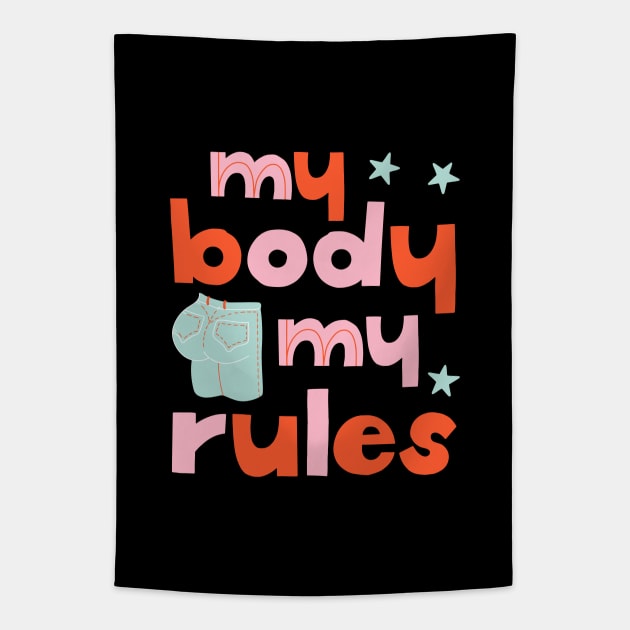 My body- My rules Tapestry by Obey Yourself Now