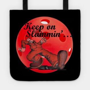 Pickleball Keep on Slammin'... Tote