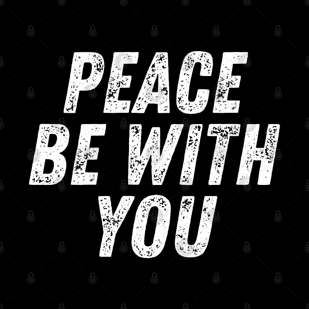 Peace Be With You Christian Quote by Art-Jiyuu