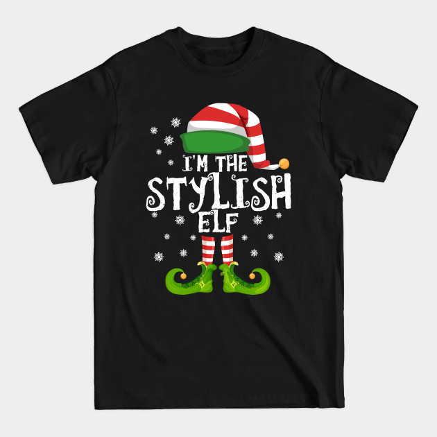 Disover I'm the Stylish Elf Family Matching Christmas 2020 Gift - Christmas Im The Stylish Elf - T-Shirt