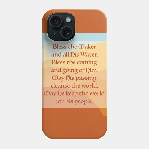 Bless the Maker Phone Case by OrionLodubyal