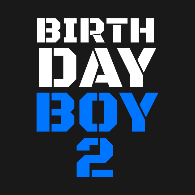 birthday boy 2, 2nd birthday tee, boy 2nd birthday, boys 2nd birthday, 2nd birthday shirts, 2nd birthday, 2 years old shirt, birthday boy, birthday shirt boy 2 by jmgoutdoors