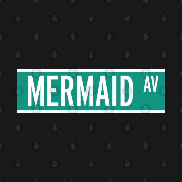 Mermaid Ave by Assertive Shirts