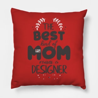 Best Kind Of Mom DESIGNER Pillow