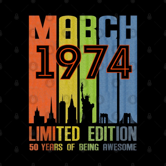 March 1974 50 Years Of Being Awesome Limited Edition by TATTOO project