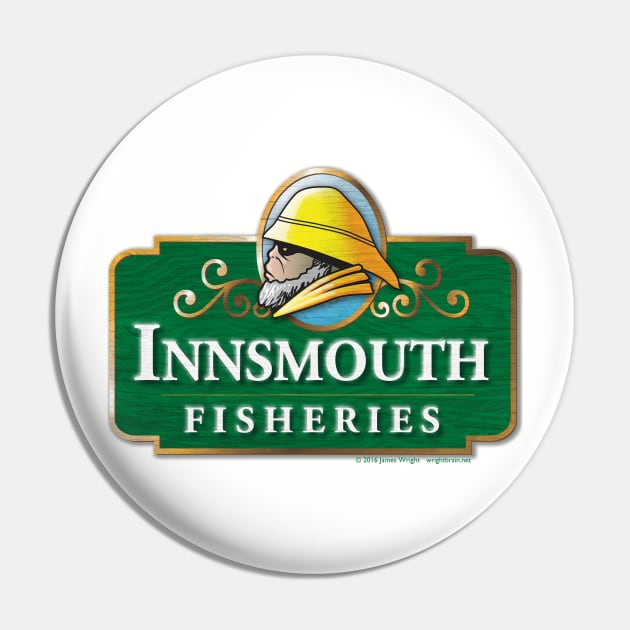 Innsmouth Fisheries Pin by jwrightbrain