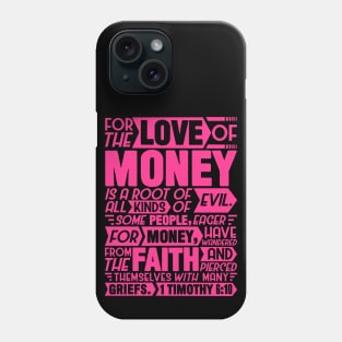 1 Timothy 6:10 Phone Case