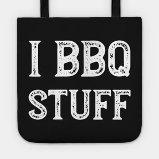 Funny Barbecue I BBQ Stuff Tote