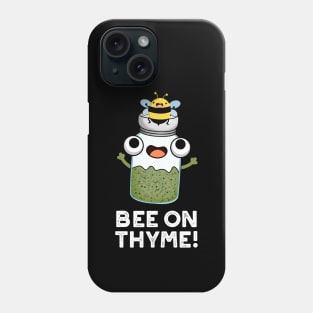 Bee On Thyme Cute Herb Insect Pun Phone Case