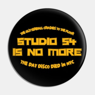 NYC Studio 54 Is No More By Abby Anime Pin