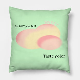 Taste color sweet version2 Pillow