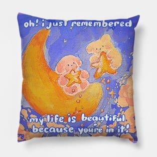 life is beautiful! Pillow