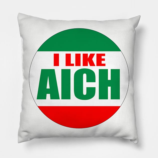 I Like Aich Pillow by NXTeam