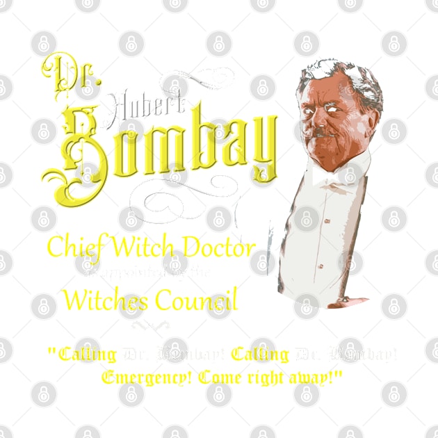 Dr. Bombay from Bewitched by MonkeyKing