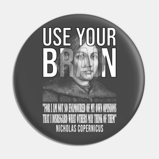 Use your brain - Copernicus Pin