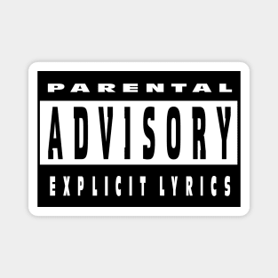 Parental Advisory Explicit Lyrics Magnet