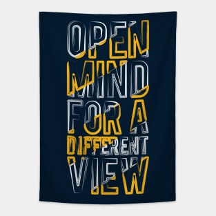 Typography Quote: Open Mind for a Different View Tapestry