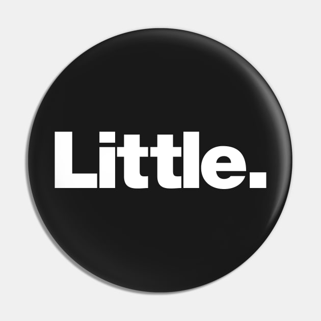 Little Pin by Chestify