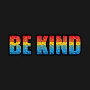 be kind T-Shirt