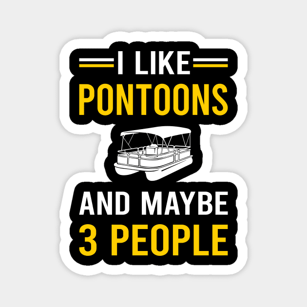 3 People Pontoon Pontooning Magnet by Good Day