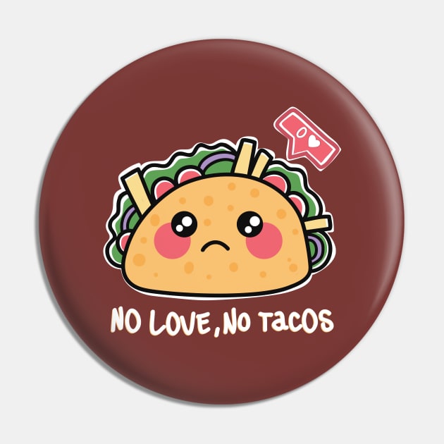 La Carreta Mexican Grill No Love No Tacos Pin by secondskin