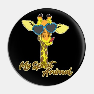 Giraffes are my Spirit Animal Pin