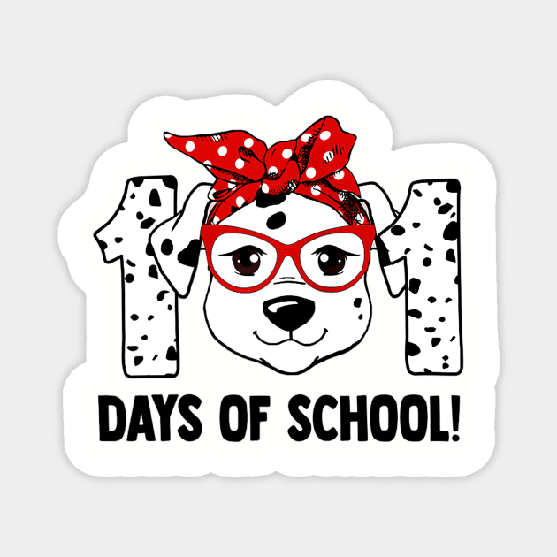 101 Days of School Dalmatian Dog Teachers Kids Gift Magnet by Manonee