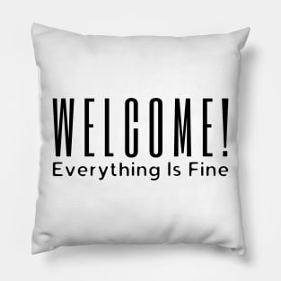 Welcome To The Good Place Pillow