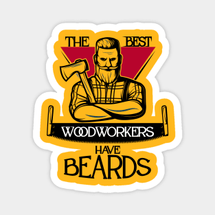 The Best Woodworkers Have Beards Magnet