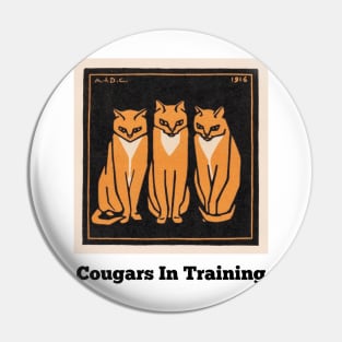 Cougars In Training Pin