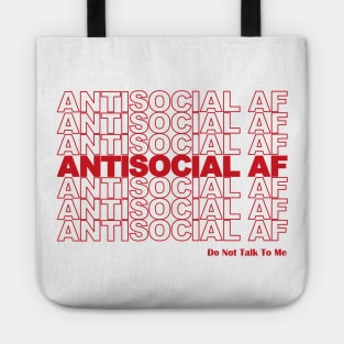 Antisocial AF - Do Not Talk To Me Tote