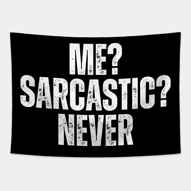Me? Sarcastic? Never Tapestry by undrbolink