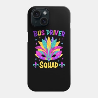 Bus Driver Squad Mardi Gras Carnival Costume Tee - Perfect for Parade Kings and Beads Phone Case