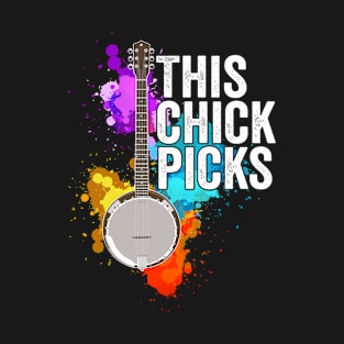 Banjo - This Chick Picks T-Shirt