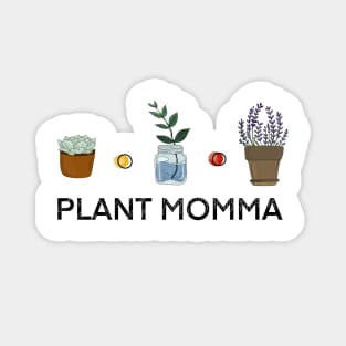 Plant momma Magnet