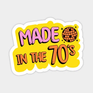 Made In The 70's, Retro Vintage 1970s Born Birthday Magnet