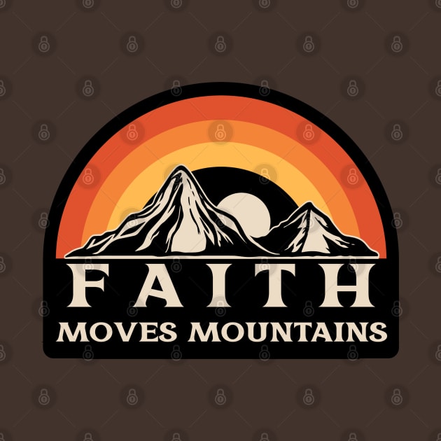 Faith Moves Mountains by Culam Life