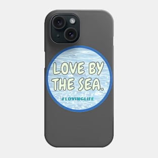 Love By The Sea Phone Case